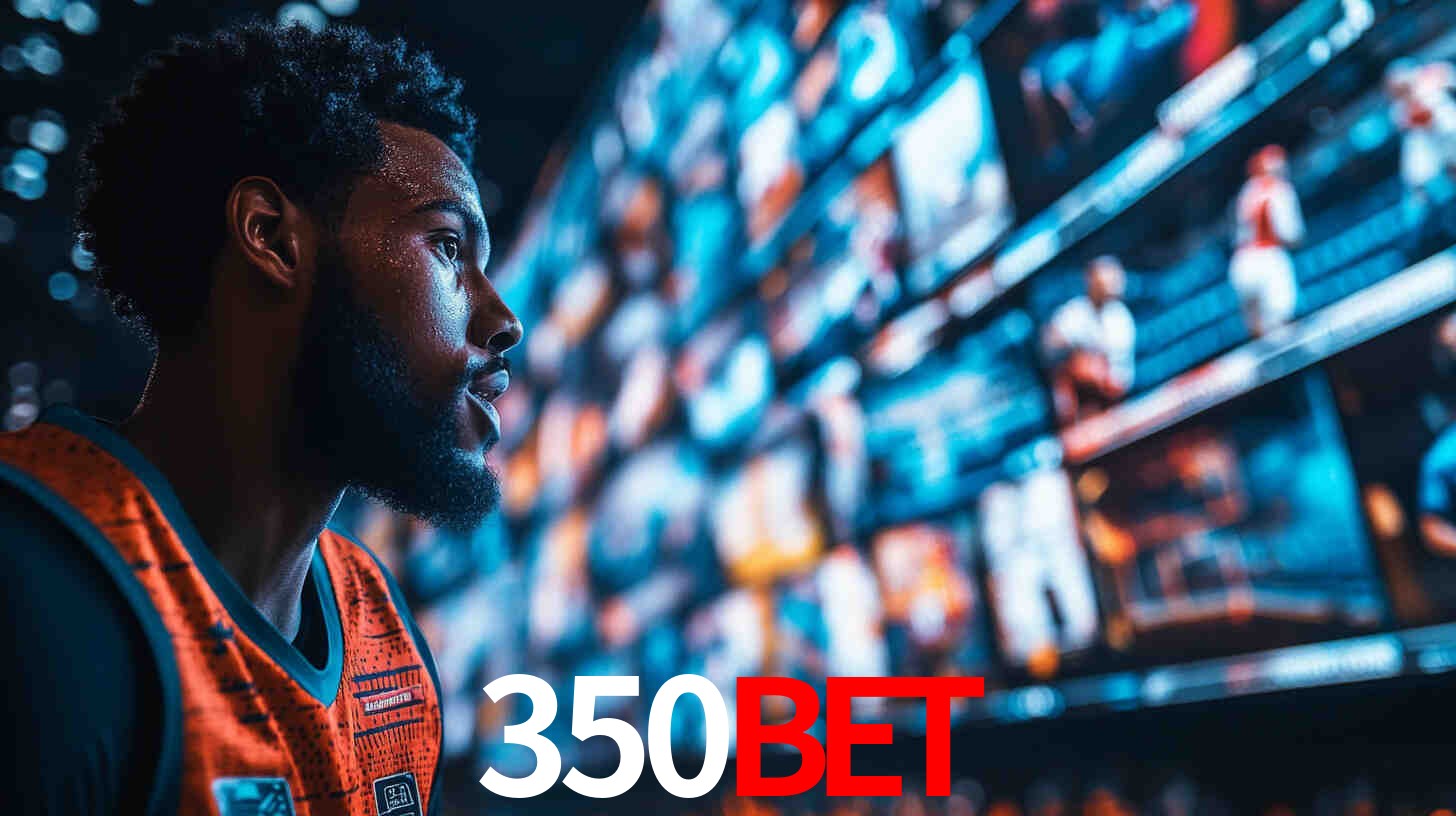Jogos de Aposta Online no 350bet