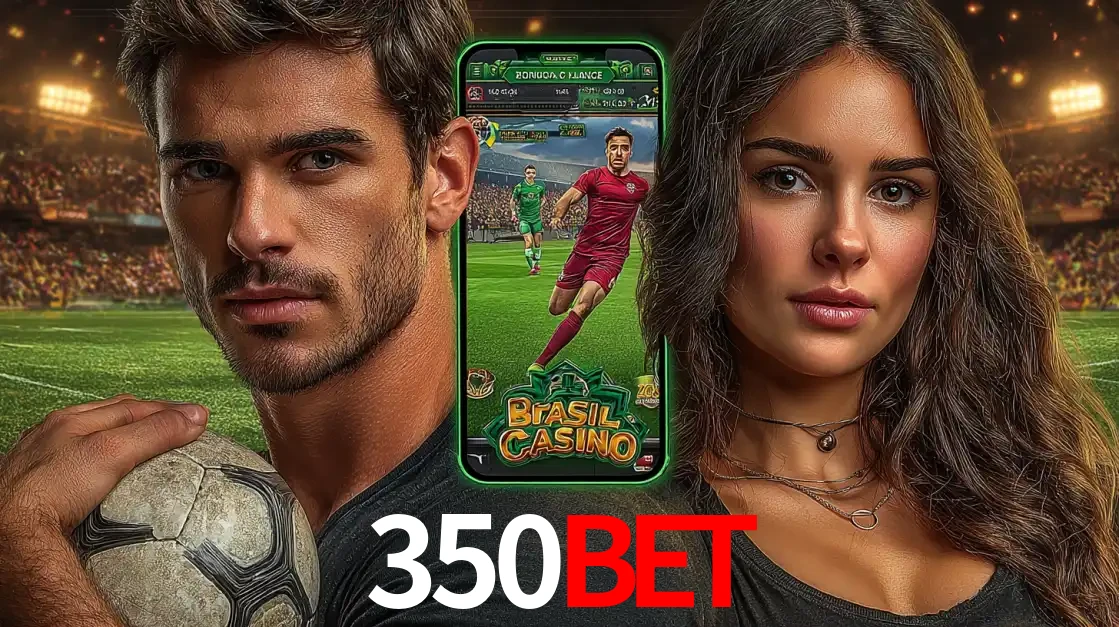 Homem segurando uma bola de futebol e uma mulher ao lado de um smartphone exibindo o jogo de apostas esportivas da 350bet. Faça seu palpite no cassino online.